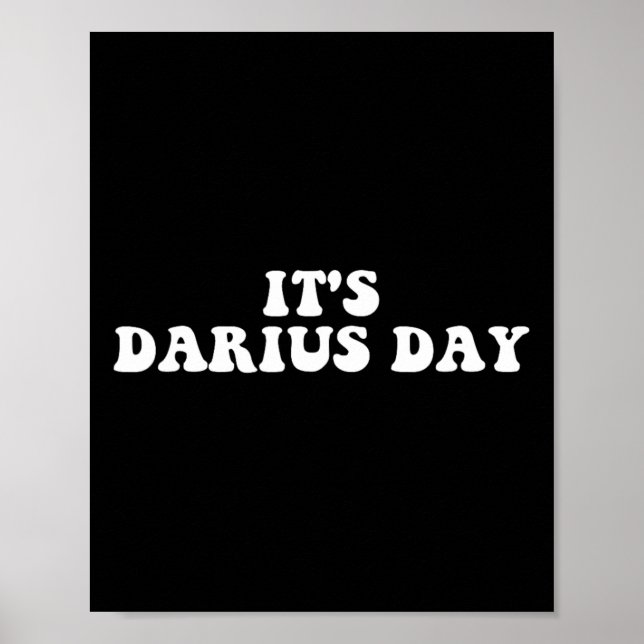Poster É Darius Day Engraçado Meme (Frente)