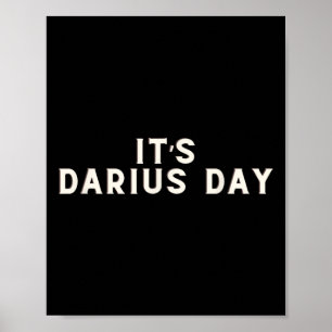 Poster É Darius Day Engraçado Meme 1