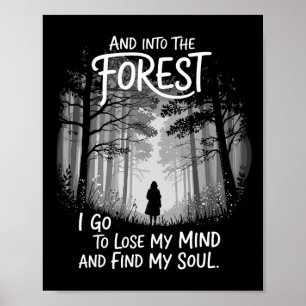 Poster E entro na floresta para perder minha mente e enco