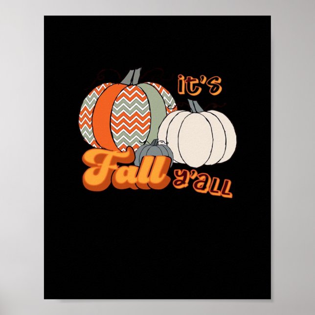Poster É Fall Y'all, Funny Pumpkins Chevron Pattern (Frente)