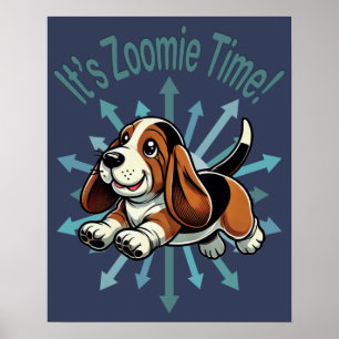 Poster É hora do Zoomie Basset Hound