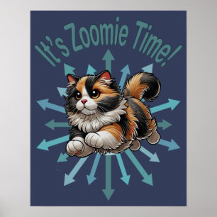 Poster É hora do Zoomie Gato Calico