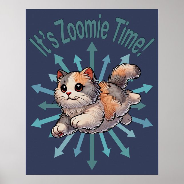 Poster É hora do Zoomie Gato Calico Diluto (Frente)