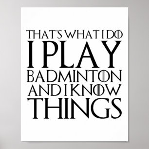 Poster É isso que eu faço, toco Badminton e sei de uma co