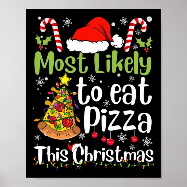 Poster É Mais Provável Comer Pizza Neste Natal - Diversão (Frente)