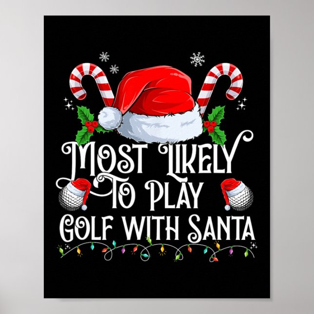 Poster É Mais Provável Jogar Golfe Com Papais noeis Que C (Frente)
