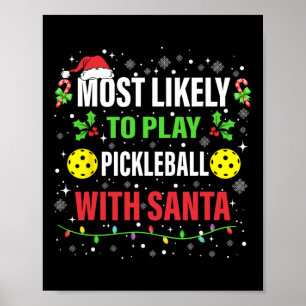 Poster É Mais Provável Jogar Pickleball Com Papai noel Ch