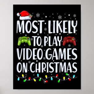 Poster É Mais Provável Jogar Videos games No Natal
