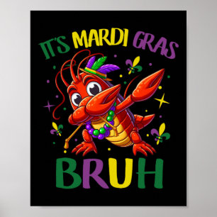 Poster É Mardi Gras Bruh