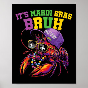 Poster É Mardi Gras Bruh Dabbing Crawfish Kid