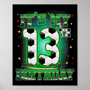 Poster É Meu 13º Aniversário Menino Futebol 13 Anos De Id