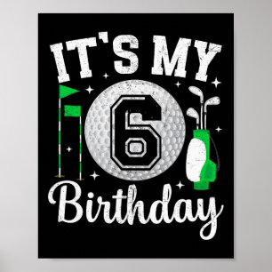 Poster É Meu 6º Aniversário Golfe 6 Anos Jogador de Golfe