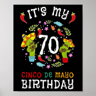 Poster É Meu 70 Aniversário Cinco De Mayo Camisa Homens 5
