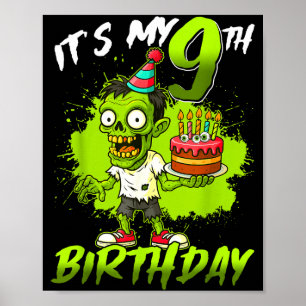 Poster É Meu Aniversário de 9 Anos Zumbi 9 Anos Feliz Hal