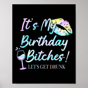 Poster É Meu Aniversário Es Tie Dye Bêbado Aniversário