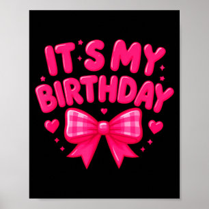 Poster É Meu Aniversário Rosa Fofo, Arco Corações Diversã