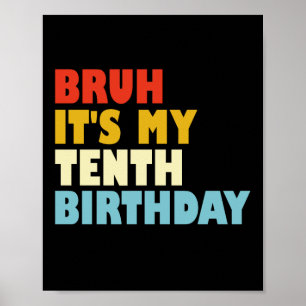 Poster É Meu Décimo Aniversário Engraçado 10 Anos de Idad