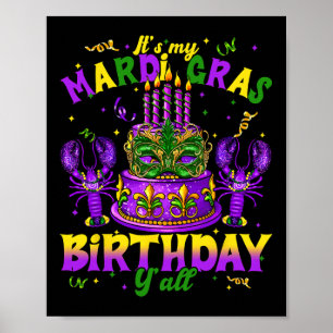 Poster É Meu Mardi Gras Aniversário Yall Mardi Gras Happy
