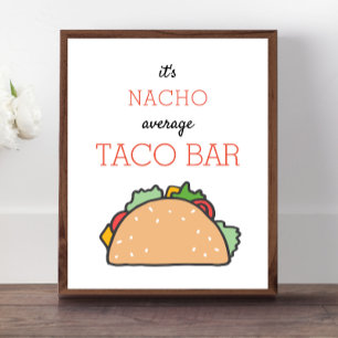 Poster É Nacho Média Taco Bar Sinal de Fiesta Mexicana