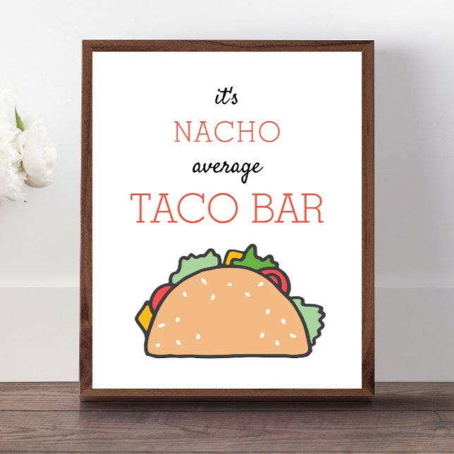 Poster É Nacho Média Taco Bar Sinal de Fiesta Mexicana (Criador carregado)