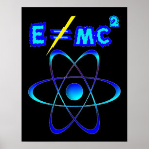 Póster E não faz = mc2 - Einstein era errado!
