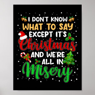 Poster É Natal E Estamos Todos Em Xmas Divertidos E Miser