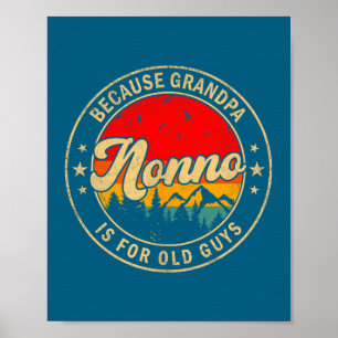 Poster É Nonno Porque Vovô Velho Retro