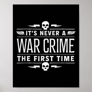 Poster É Nunca Um Crime De Guerra Pela Primeira Vez - Um