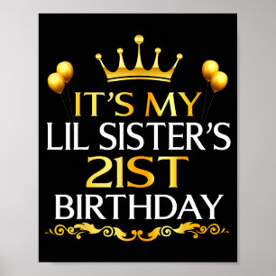 Poster É o 21º aniversário da minha irmãzinha Feliz 21 an