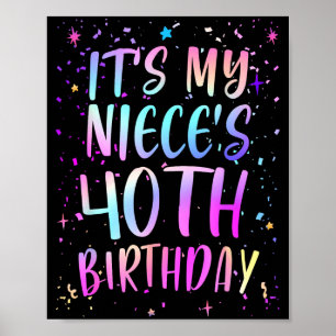 Poster É o 40º Aniversário da Minha Sobrinha Colorido Fel
