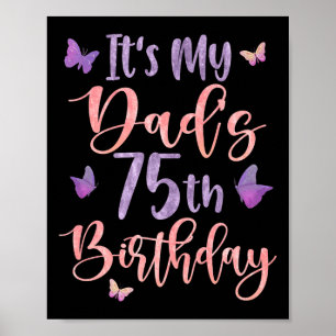 Poster É o 75º Aniversário do Meu Pai Borboleta Feliz 75 