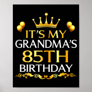 Poster É o 85º Aniversário da Minha Avó Feliz Aniversário