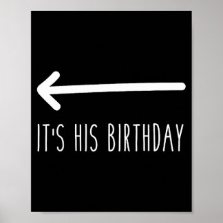 Poster É o Aniversário Dele (arrow Inting) Humor Divertid