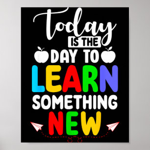 Poster É o Dia de Aprender Algo Novo - Volta às Aulas