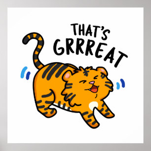 Poster É o Grreat Funny Tiger Grol Pun