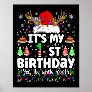 Poster É o meu 1º aniversário de Natal engraçado Bday Xma