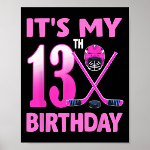 Poster É o Meu 13º Aniversário Menina Hóquei no Gelo 13 A
