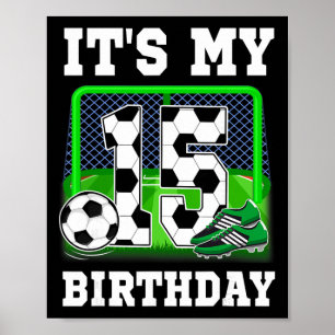Poster É o meu 15º aniversário Tema de futebol Menino de