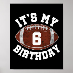 Poster É o meu 6º aniversário Menino Jogador de Futebol d