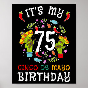 Poster É o meu 75º aniversário Cinco de Mayo, Homens do b
