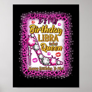Poster É o meu aniversário, Libra Rainha Feliz Aniversári