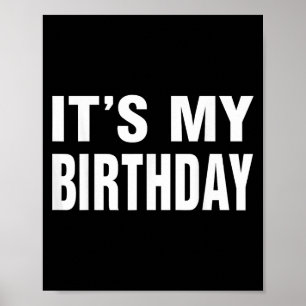 Poster É O Meu Presente De Aniversário Engraçado Para Rap