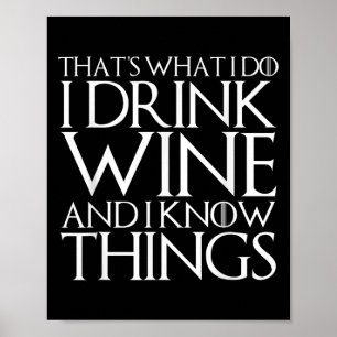 Poster É o que eu faço, bebo vinho e sei das coisas