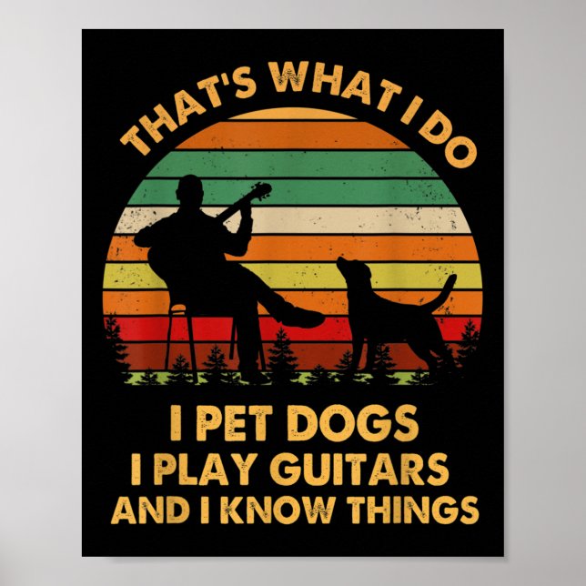 Poster É o que eu faço eu acaricio cachorro eu toco guita (Frente)