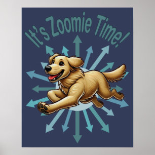 Poster É o Zoomie Time Retriever