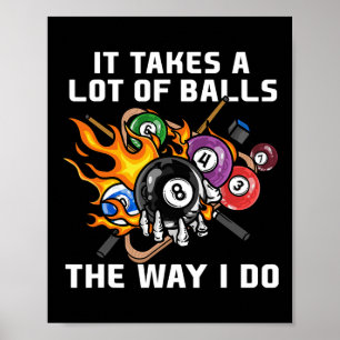 Poster É Preciso Muito Da Maneira Que Eu Engraçado Bilhar