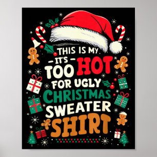 Poster É Quente Demais Para Malha De Natal Feia Engraçado