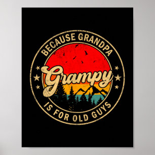 Poster É rabugento porque vovô é um velho retrô