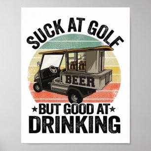 Poster É ruim no golfe, mas bom em beber carrinho de cerv