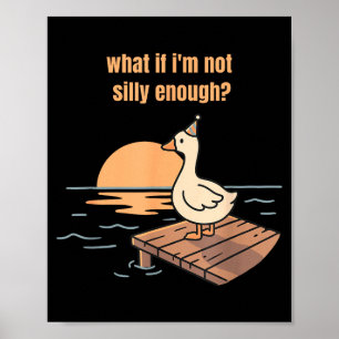 Poster E se não for ganso bobo o suficiente meme pato eng